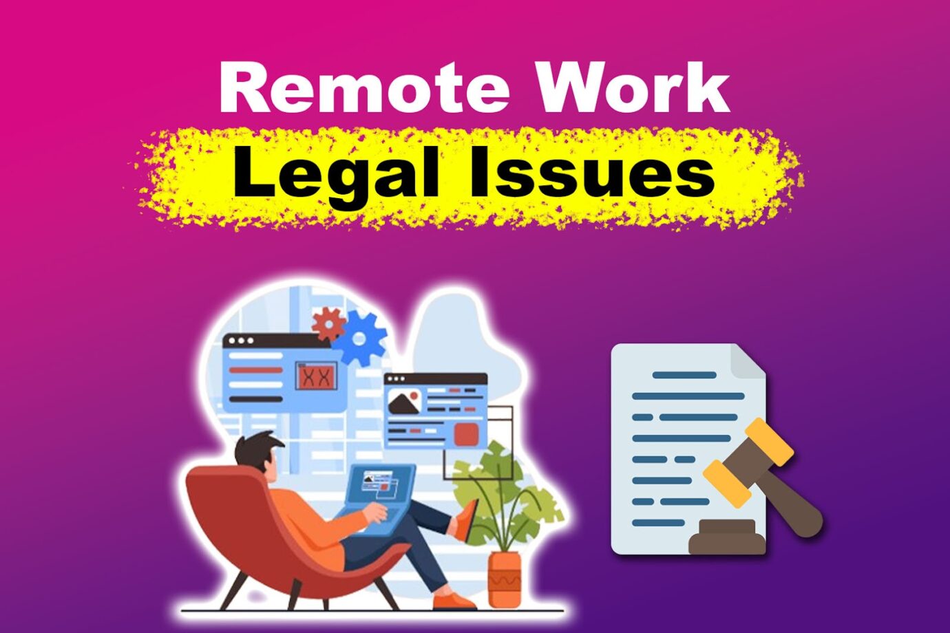 Legal Implications of Remote Work